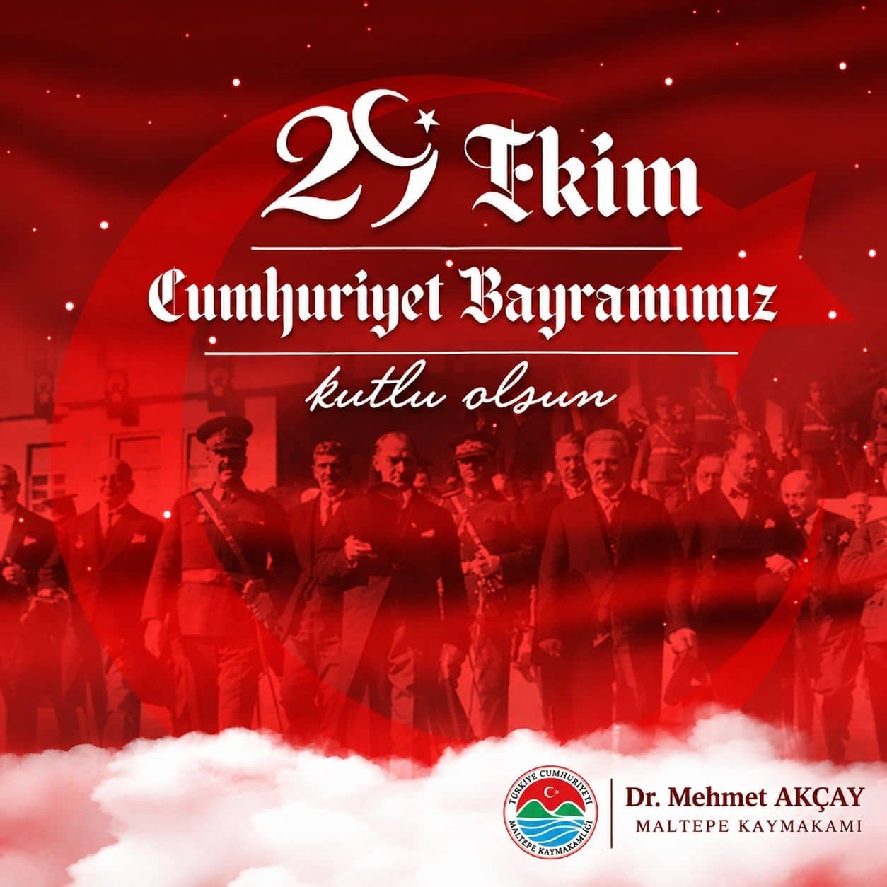Maltepe Kaymakamindan Cumhuriyet Bayramı Mesajı