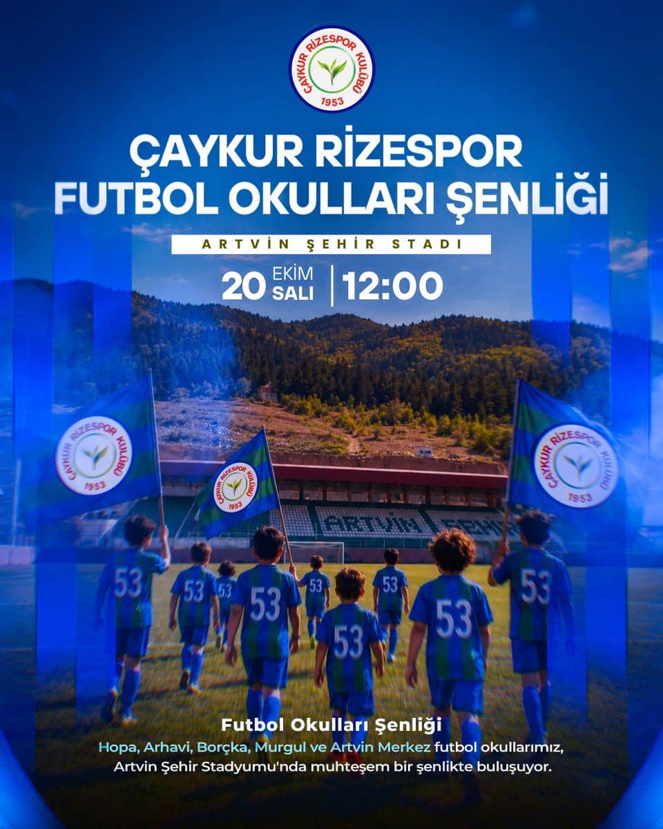 Çaykur Rizespor Futbol Okulları Artvin’de Muhteşem Bir Şenlikte Buluşuyor!