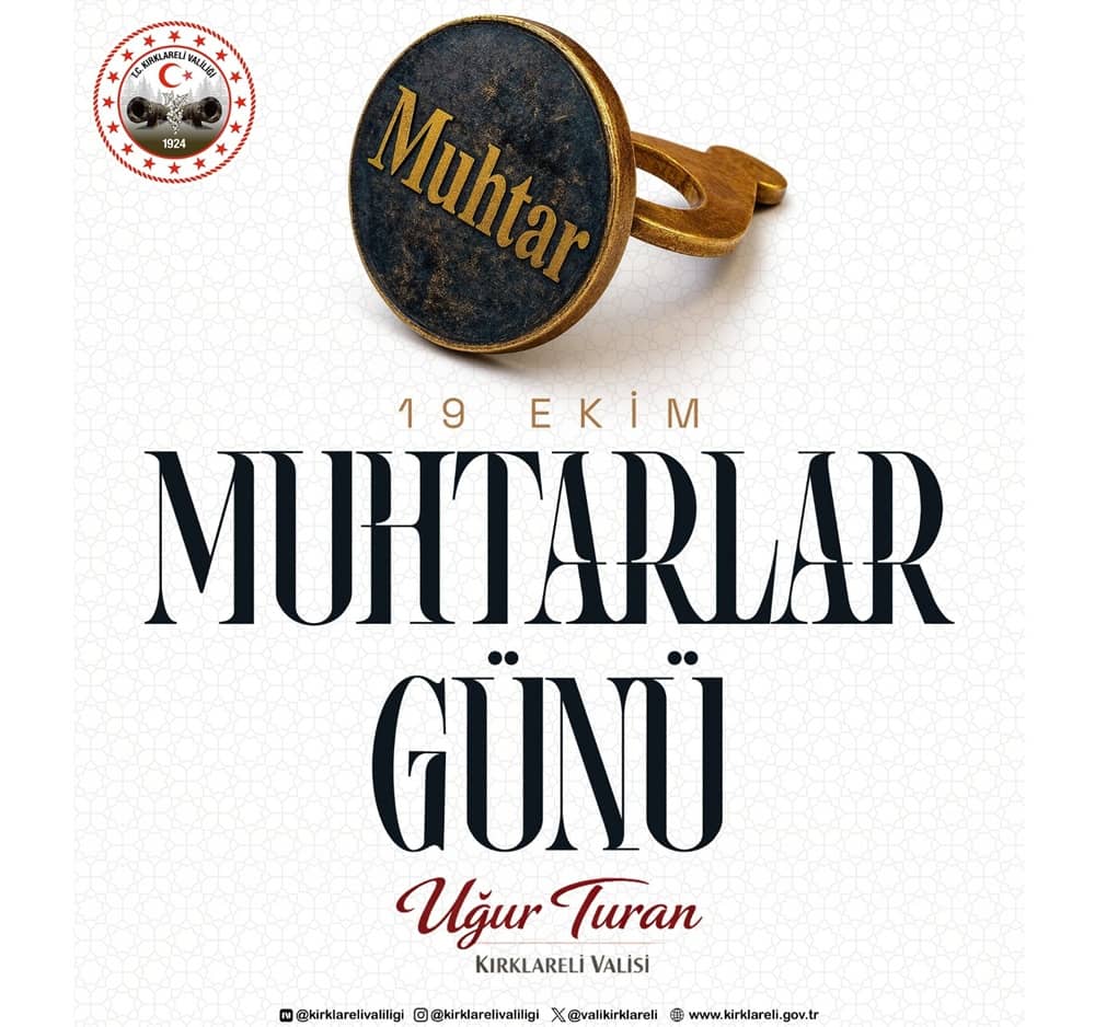 VALİMİZ SAYIN UĞUR TURAN’IN 19 EKİM MUHTARLAR GÜNÜ MESAJI